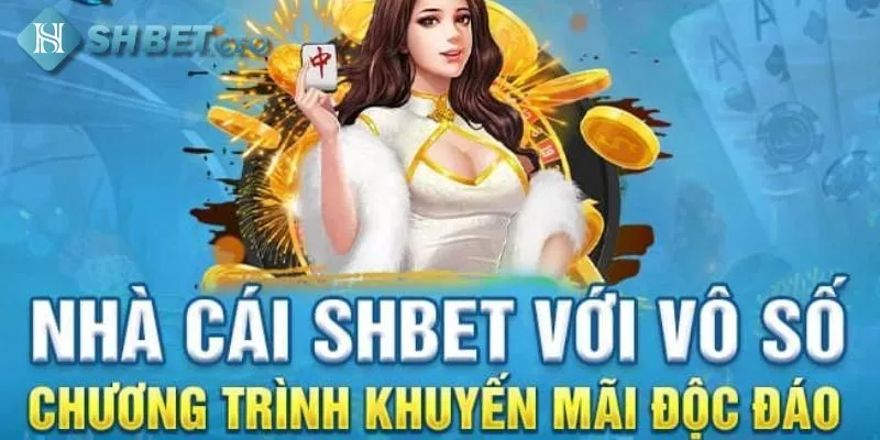 Khuyến mãi SHBET mở ra cơ hội vàng cho anh em nhận thưởng