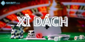 Cách chơi Xì Dách SHBET và kinh nghiệm chơi luôn thắng